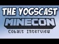 Yogscast - Minecon - Cobalt Interview Thumbnail