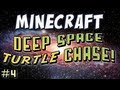 Minecraft - Deep Space Turtle Chase Part 4 Thumbnail