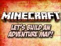 Minecraft: Let's Build an Adventure Map! Episode 1 - Introduction 미리보기 이미지
