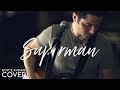 Superman - Five For Fighting (Boyce Avenue cover) on iTunes Thumbnail