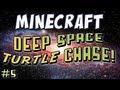 Minecraft - Deep Space Turtle Chase Part 5 Thumbnail