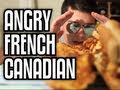 Angry French Canadian - Epic Meal Time Thumbnail