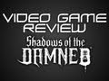 Shadows of the Damned Review - Lawrence Sonnatag Thumbnail