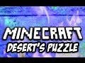 Minecraft: Desert's Puzzle - Part 2 (Custom Puzzle Map) 미리보기 이미지