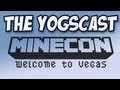 Yogscast - Minecon - Welcome to Vegas Thumbnail